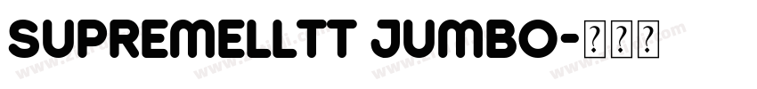 SupremeLLTT Jumbo字体转换